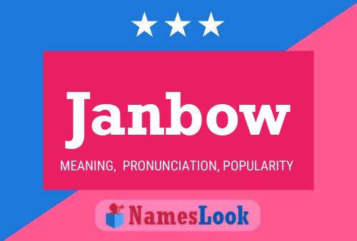 Janbow Name Poster