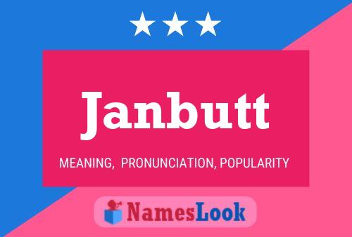 Janbutt Name Poster