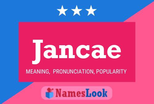 Jancae Name Poster