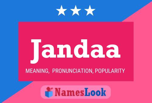 Jandaa Name Poster