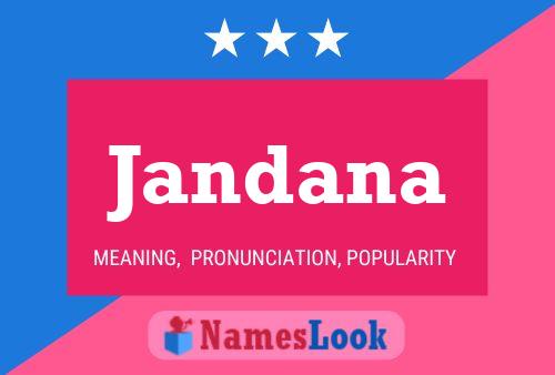 Jandana Name Poster