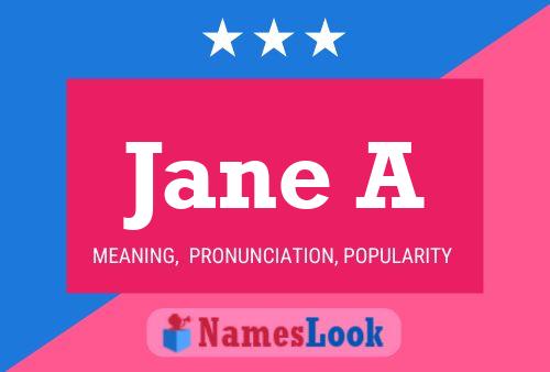 Jane A Name Poster