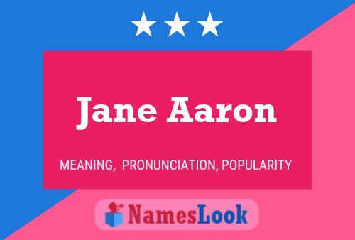 Jane Aaron Name Poster