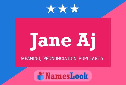 Jane Aj Name Poster