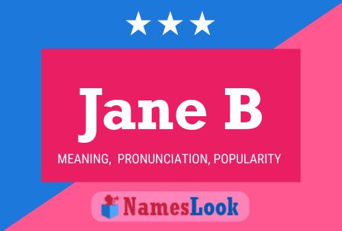 Jane B Name Poster