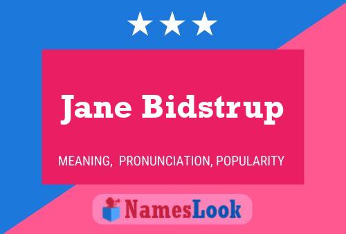 Jane Bidstrup Name Poster