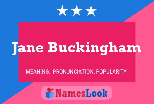 Jane Buckingham Name Poster