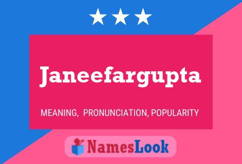 Janeefargupta Name Poster