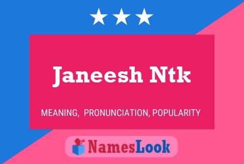 Janeesh Ntk Name Poster