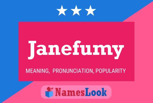 Janefumy Name Poster