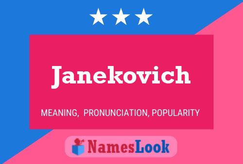 Janekovich Name Poster