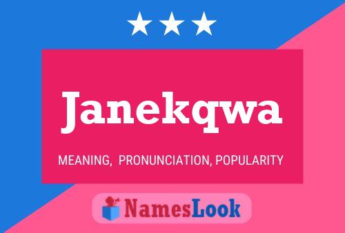 Janekqwa Name Poster