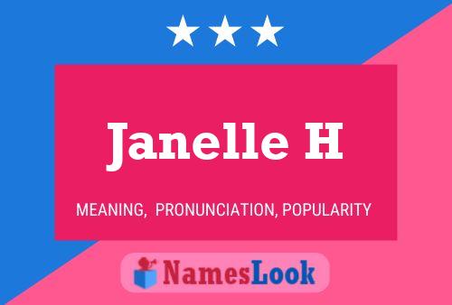 Janelle H Name Poster