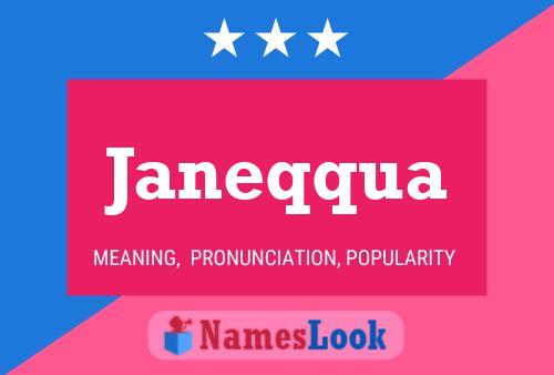 Janeqqua Name Poster