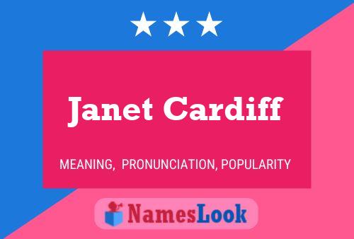 Janet Cardiff Name Poster