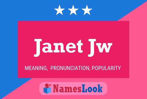 Janet Jw Name Poster