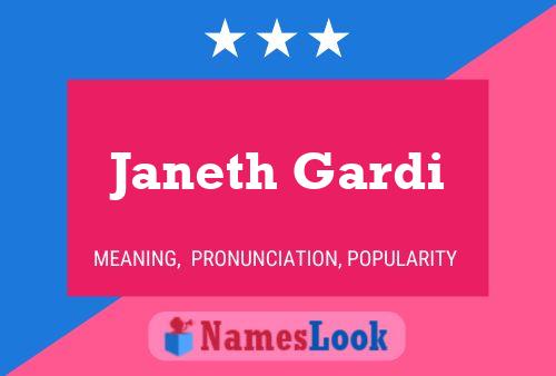 Janeth Gardi Name Poster