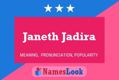 Janeth Jadira Name Poster