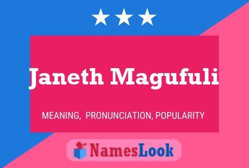 Janeth Magufuli Name Poster