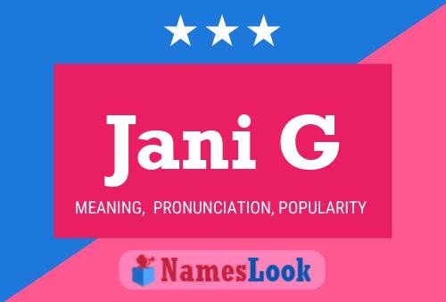 Jani G Name Poster