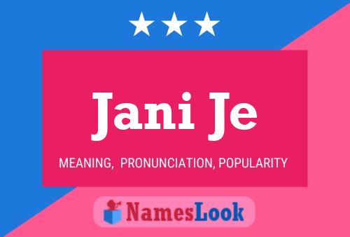 Jani Je Name Poster