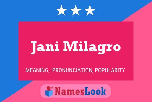 Jani Milagro Name Poster