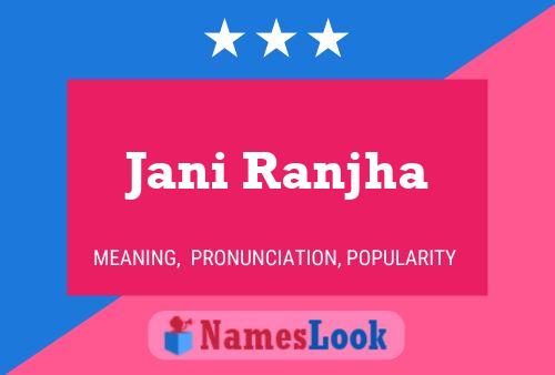 Jani Ranjha Name Poster