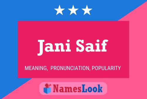 Jani Saif Name Poster