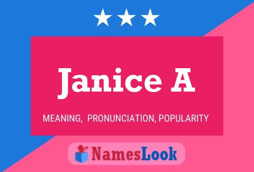 Janice A Name Poster