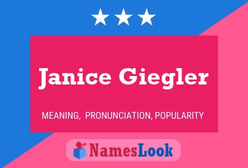 Janice Giegler Name Poster