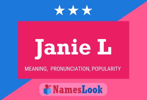 Janie L Name Poster