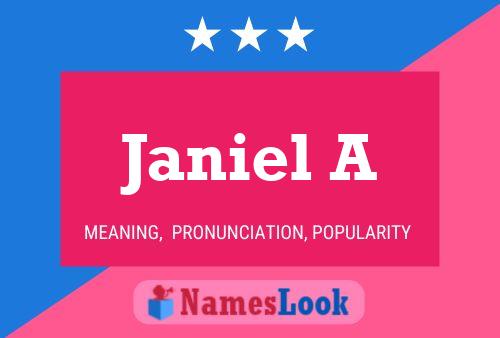 Janiel A Name Poster