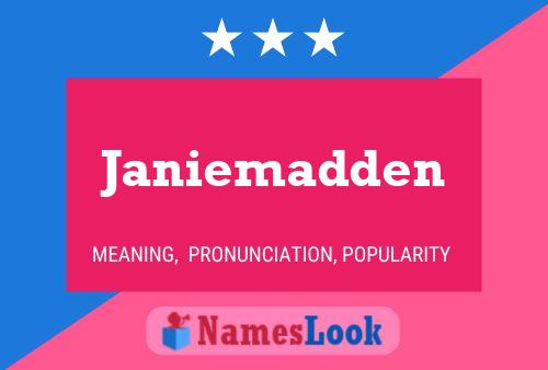 Janiemadden Name Poster