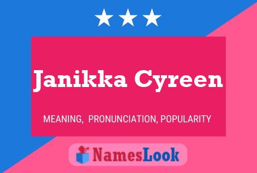 Janikka Cyreen Name Poster