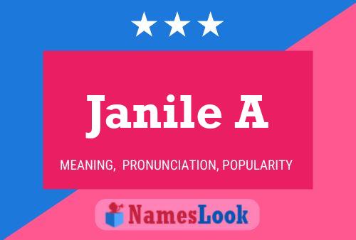 Janile A Name Poster