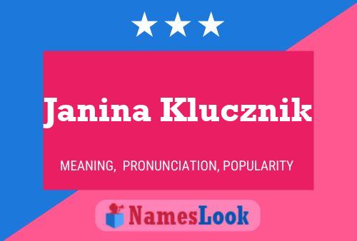 Janina Klucznik Name Poster