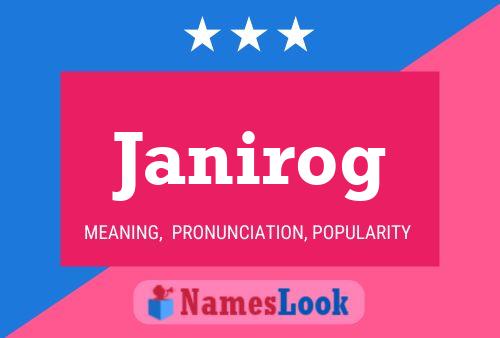 Janirog Name Poster