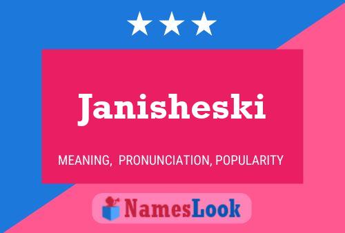 Janisheski Name Poster