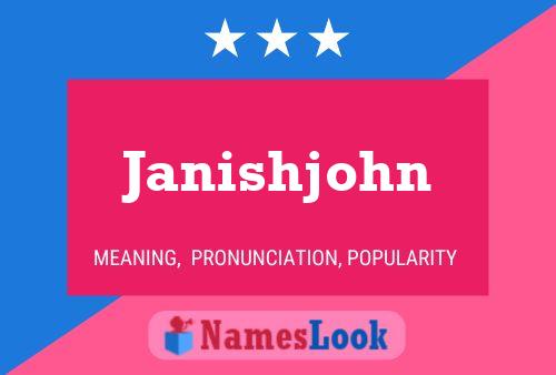 Janishjohn Name Poster