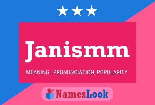 Janismm Name Poster