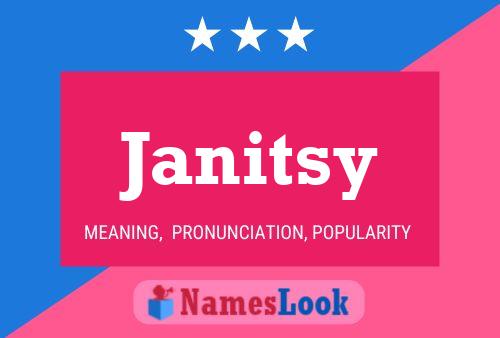 Janitsy Name Poster