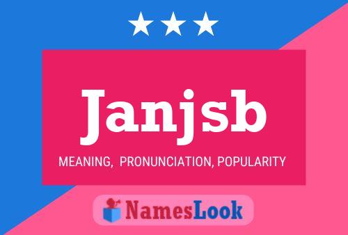 Janjsb Name Poster