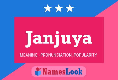 Janjuya Name Poster