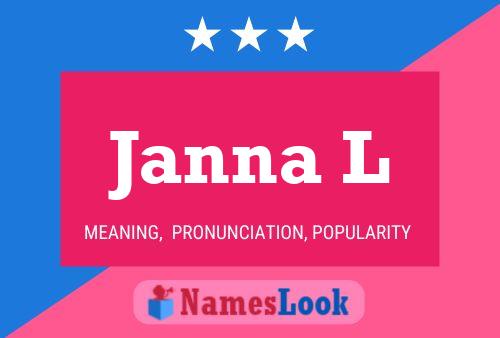 Janna L Name Poster