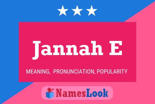 Jannah E Name Poster