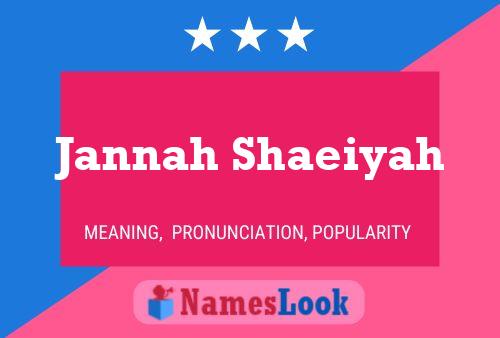 Jannah Shaeiyah Name Poster