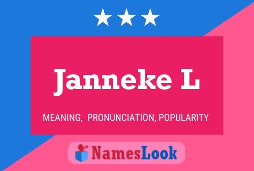 Janneke L Name Poster