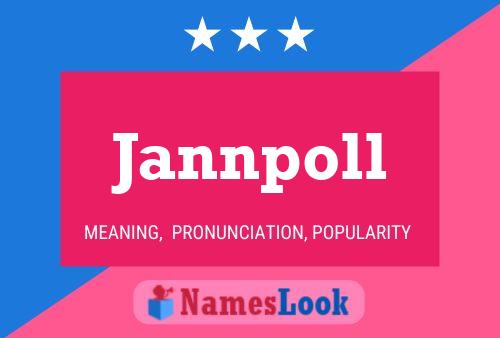 Jannpoll Name Poster