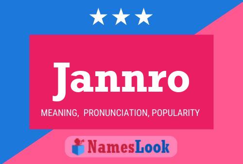 Jannro Name Poster