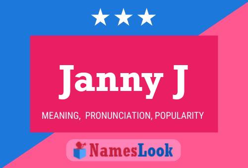 Janny J Name Poster